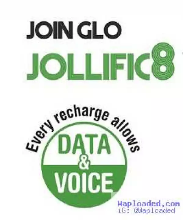 Wow!! Get 800% Value Of Your Recharge On Glo Jollific8, Latest Tariff Plan